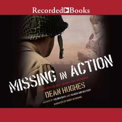 Missing in Action Audiobook, by Dean Hughes