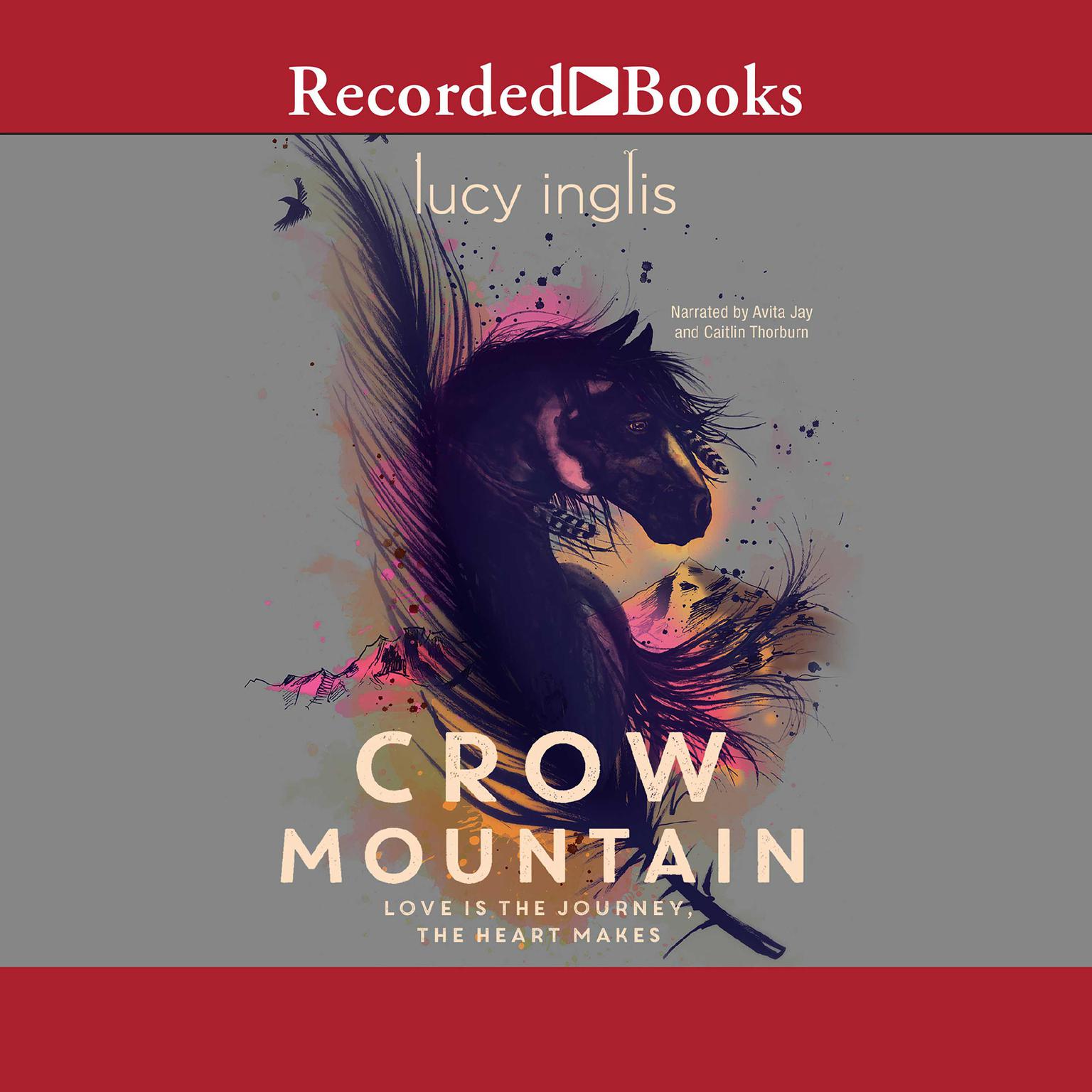 Crow Mountain Audiobook, by Lucy Inglis