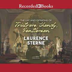 The Life and Opinions of Tristram Shandy, Gentleman Audiobook, by Laurence Sterne