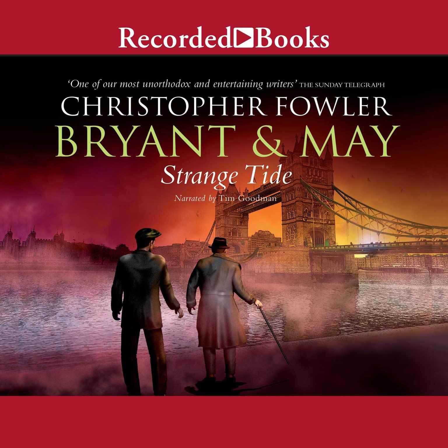 Bryant & May: Strange Tide: Strange Tide Audiobook, by Christopher Fowler