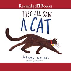 They All Saw a Cat Audiobook, by Brendan Wenzel