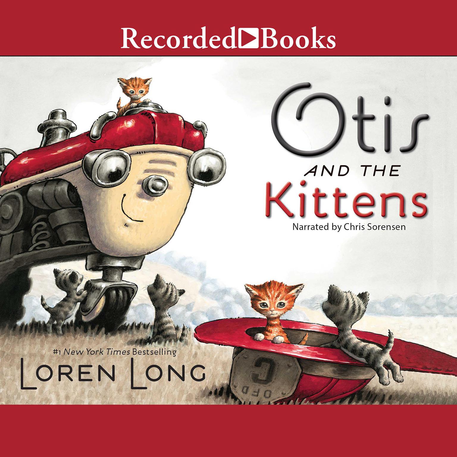 Otis and the Kittens Audiobook, by Loren Long