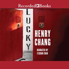 Lucky Audiobook, by Henry Chang
