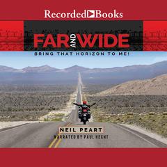 Far and Wide: Bring That Horizon to Me Audiobook, by 