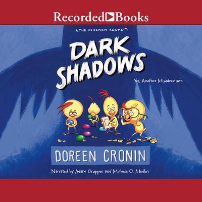 Dark Shadows: Yes, Another Misadventure Audiobook, by Doreen Cronin