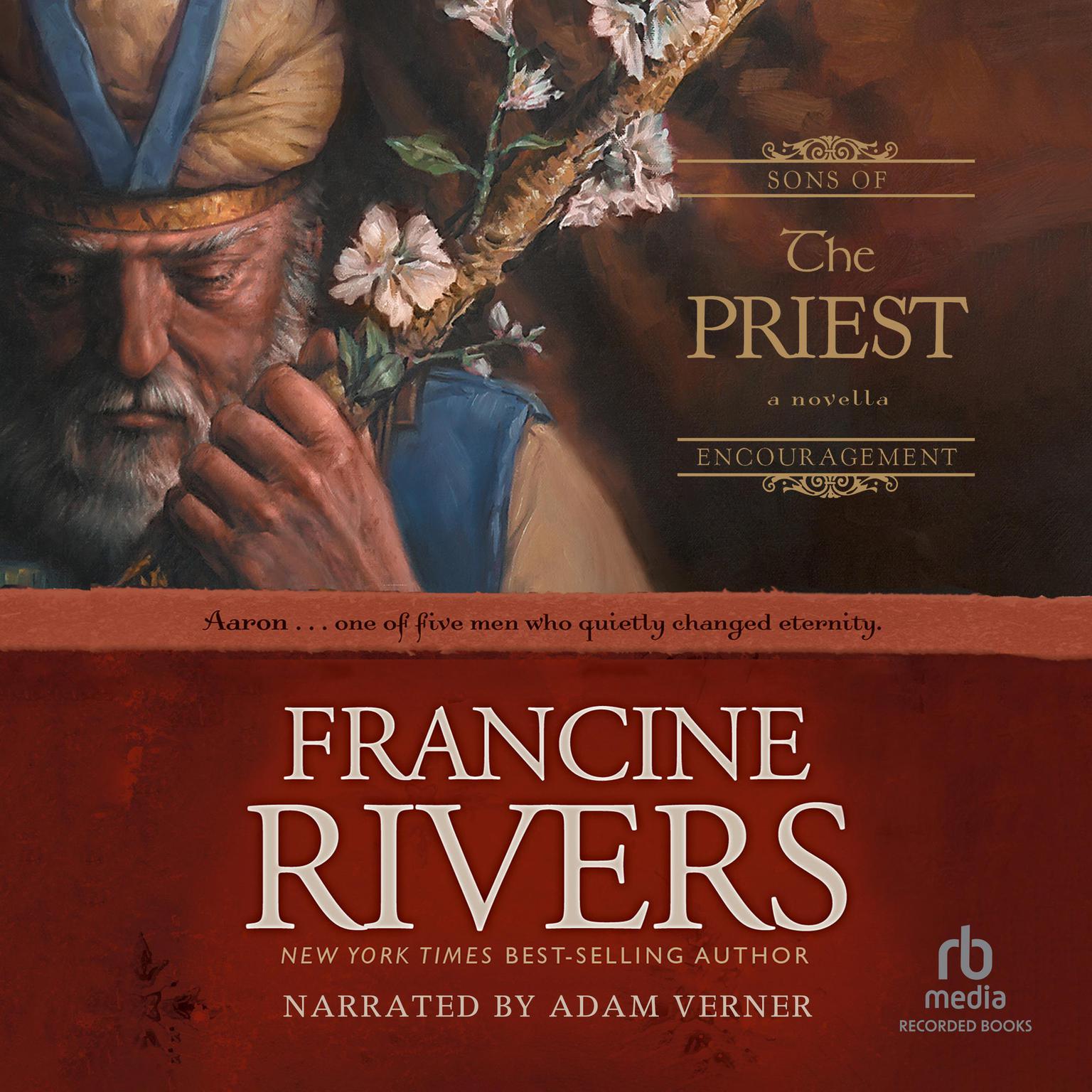 The Priest: Aaron Audiobook, by Francine Rivers