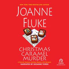 Christmas Caramel Murder Audiobook, by Joanne Fluke