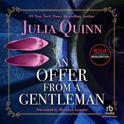 An Offer from a Gentleman Audiobook, by Julia Quinn