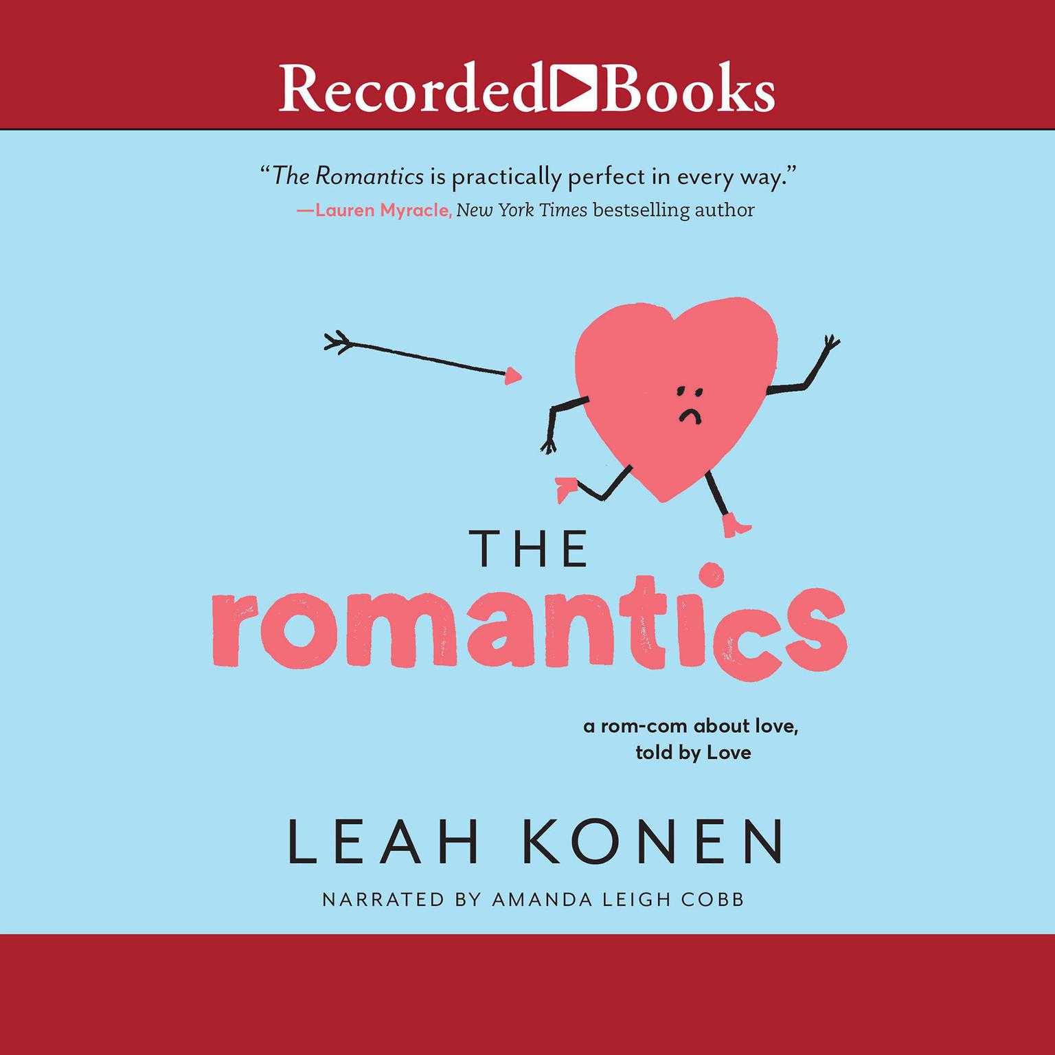 The Romantics Audiobook, by Leah Konen