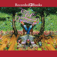 Zoe in Wonderland Audiobook, by Brenda Woods