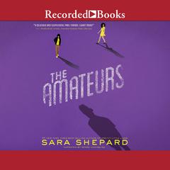 The Amateurs Audiobook, by Sara Shepard