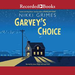 Garvey's Choice Audiobook, by Nikki Grimes