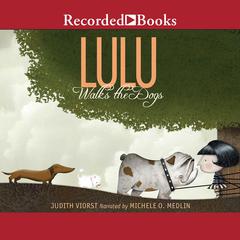 Lulu Walks the Dogs Audiobook, by Judith Viorst