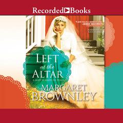 Left at the Altar Audiobook, by 