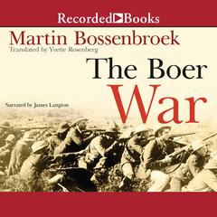 The Boer War Audiobook, by Martin Bossenbroek