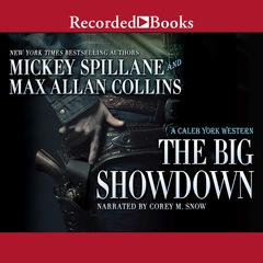 The Big Showdown Audiobook, by Max Allan Collins, Mickey Spillane
