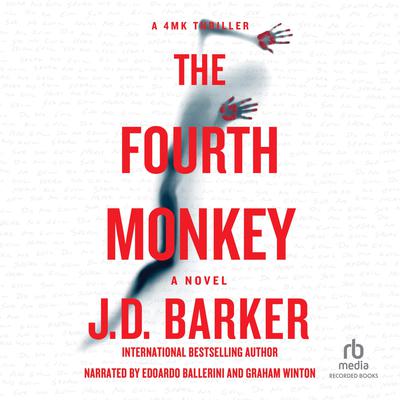 The Fourth Monkey Audiobook, by J. D. Barker