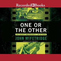One or the Other Audiobook, by John McFetridge