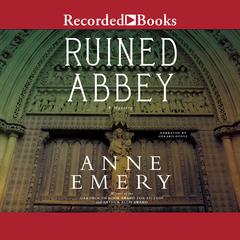 Ruined Abbey Audiobook, by Anne Emery