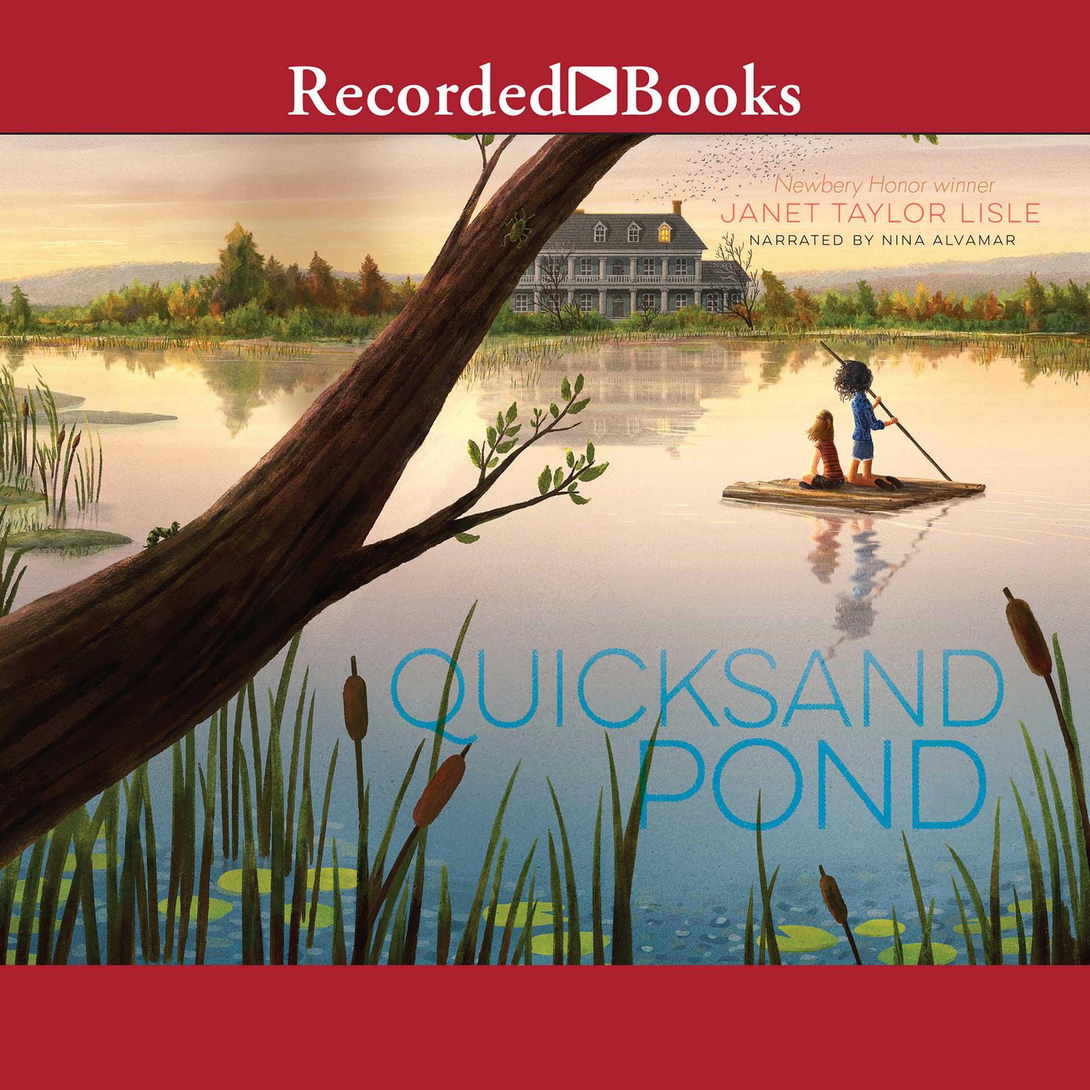Quicksand Pond Audiobook, by Janet Taylor Lisle
