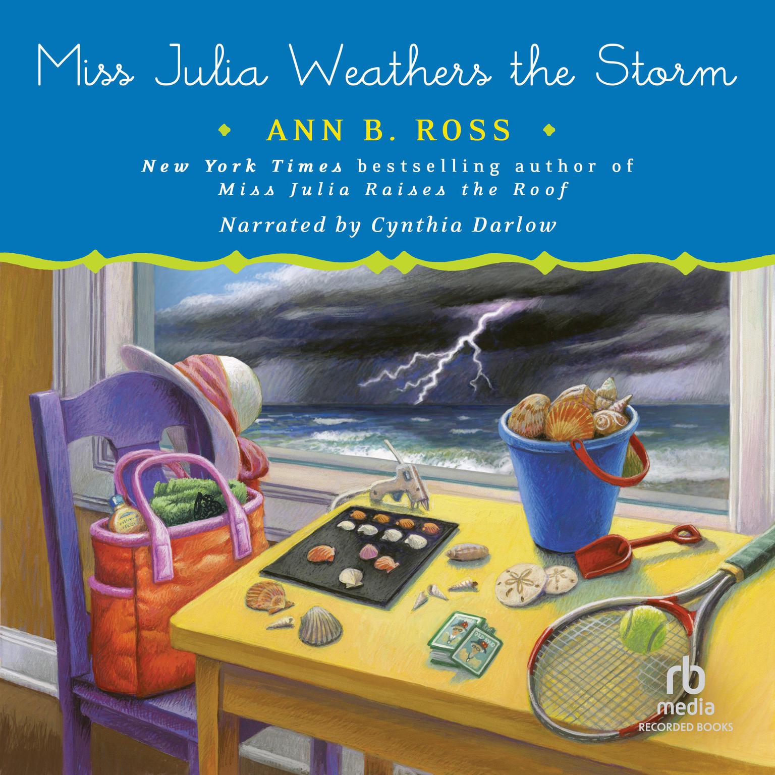 Miss Julia Weathers the Storm Audiobook, by Ann B. Ross