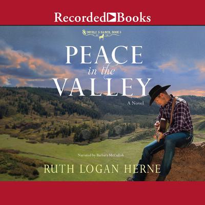 Peace in the Valley Audiobook, by Ruth Logan Herne