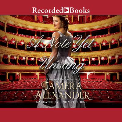 A Note Yet Unsung Audiobook, by Tamera Alexander