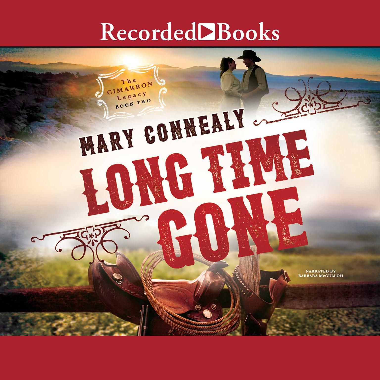 Long Time Gone Audiobook, by Mary Connealy