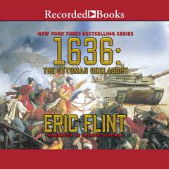 1636: The Ottoman Onslaught Audiobook, by Eric Flint