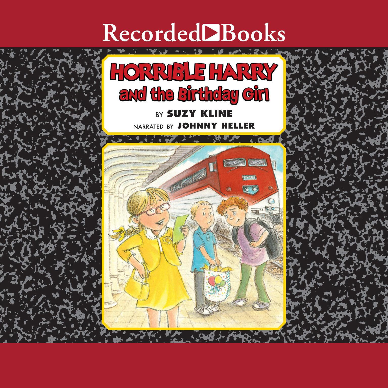 Horrible Harry and the Birthday Girl Audiobook, by Suzy Kline