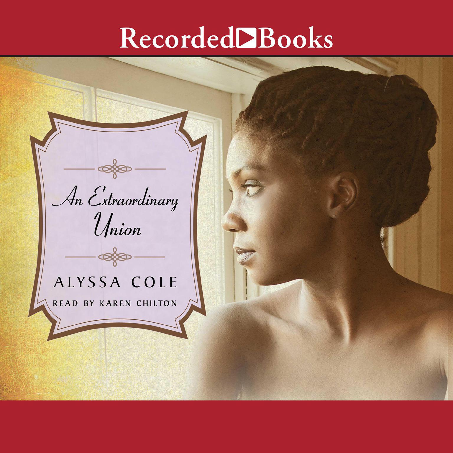 An Extraordinary Union Audiobook, by Alyssa Cole