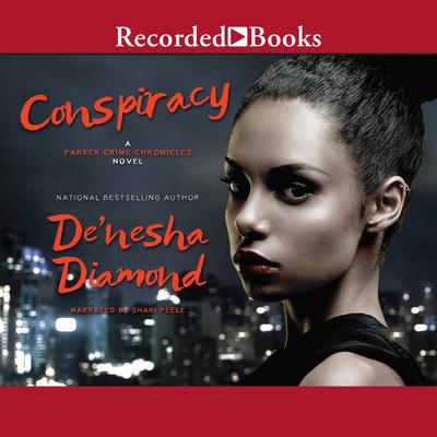 Conspiracy Audiobook, by De’nesha Diamond