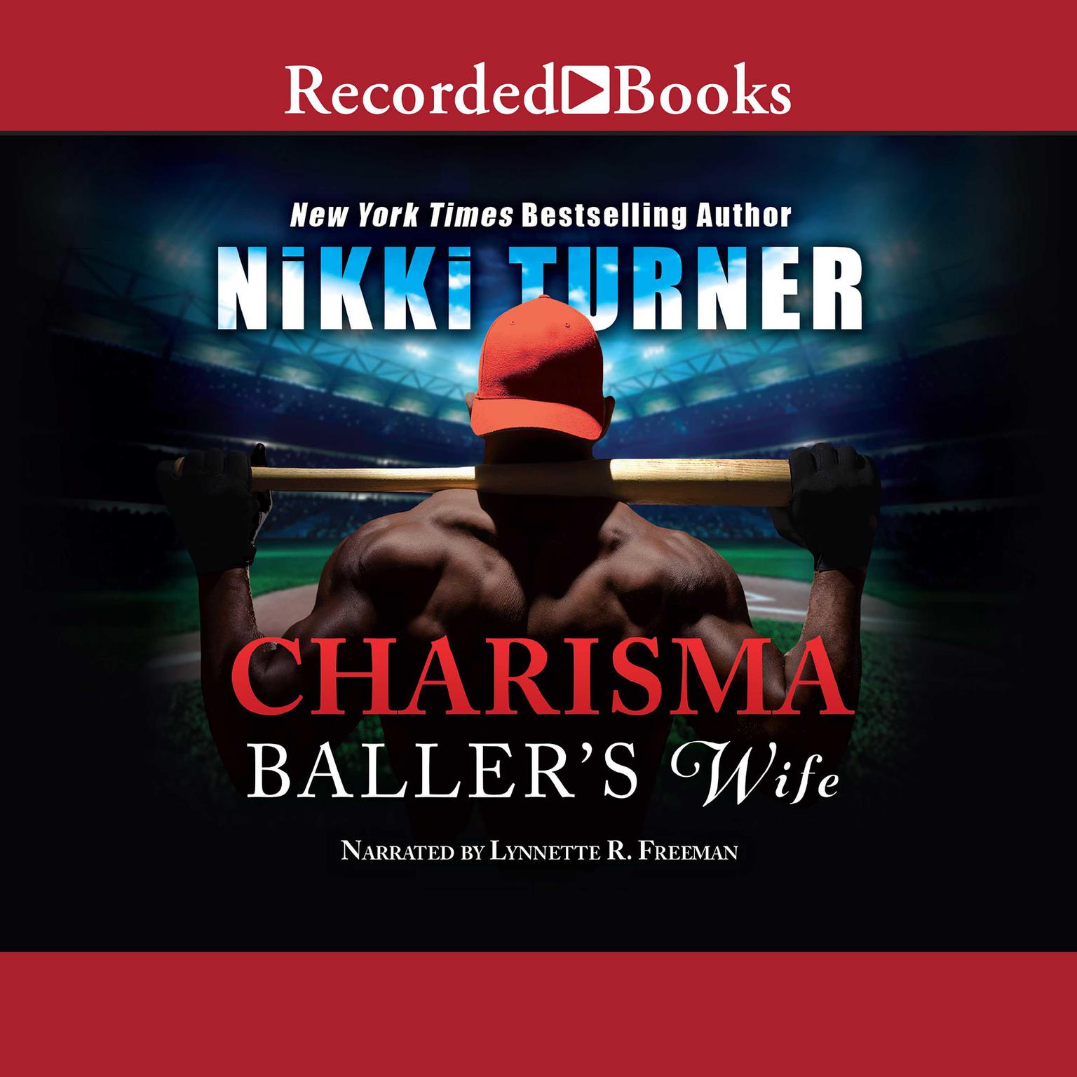 Charisma: Ballers Wife Audiobook, by Nikki Turner