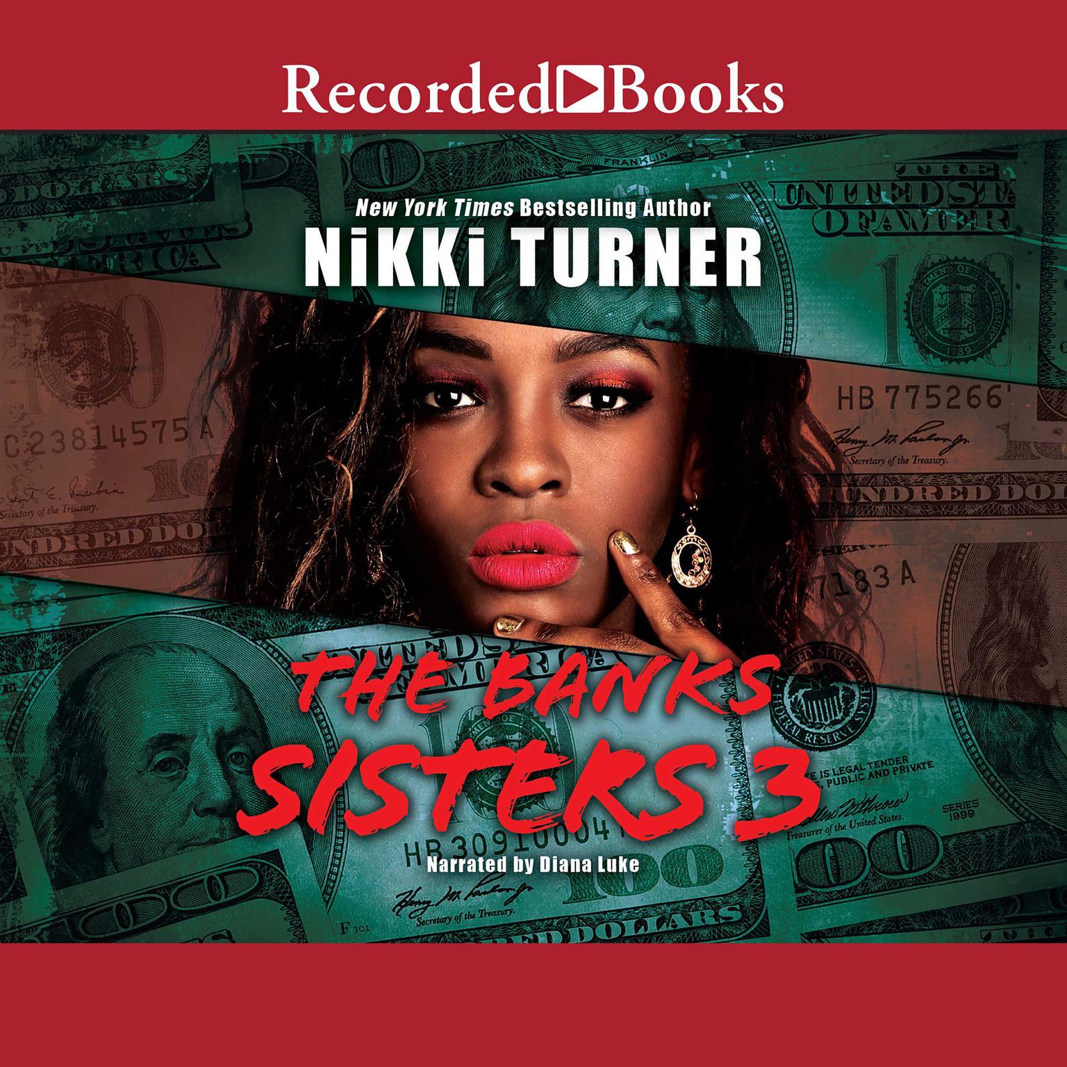 The Banks Sisters 3 Audiobook, by Nikki Turner