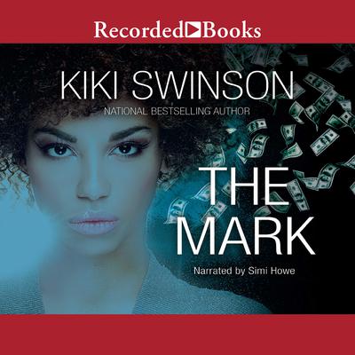 The Mark Audiobook, by Kiki Swinson