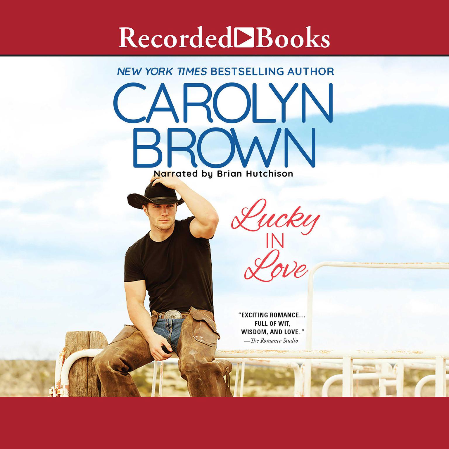 Lucky in Love Audiobook, by Carolyn Brown
