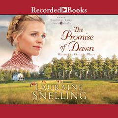 The Promise of Dawn Audiobook, by Lauraine Snelling