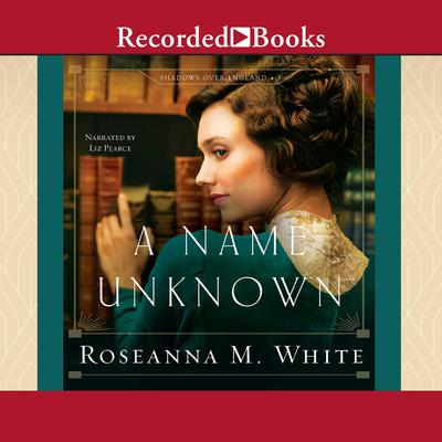 A Name Unknown Audiobook, by Roseanna M. White