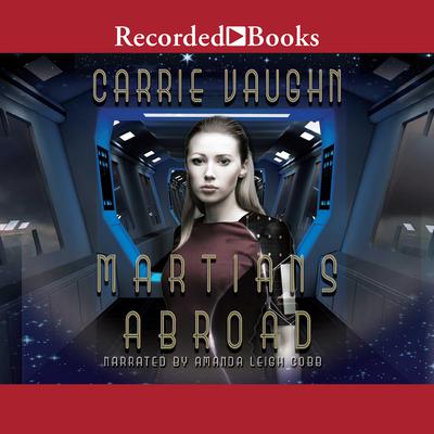 Martians Abroad Audiobook, by Carrie Vaughn