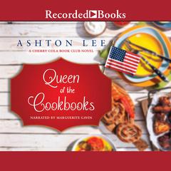 Queen of the Cookbooks Audiobook, by Ashton Lee