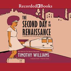 The Second Day of the Renaissance Audiobook, by Timothy Williams