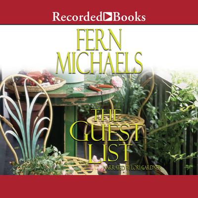 The Guest List Audiobook, by Fern Michaels