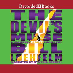 The Devils Muse Audiobook, by Bill Loehfelm