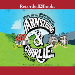 Armstrong and Charlie Audiobook, by Steven B. Frank
