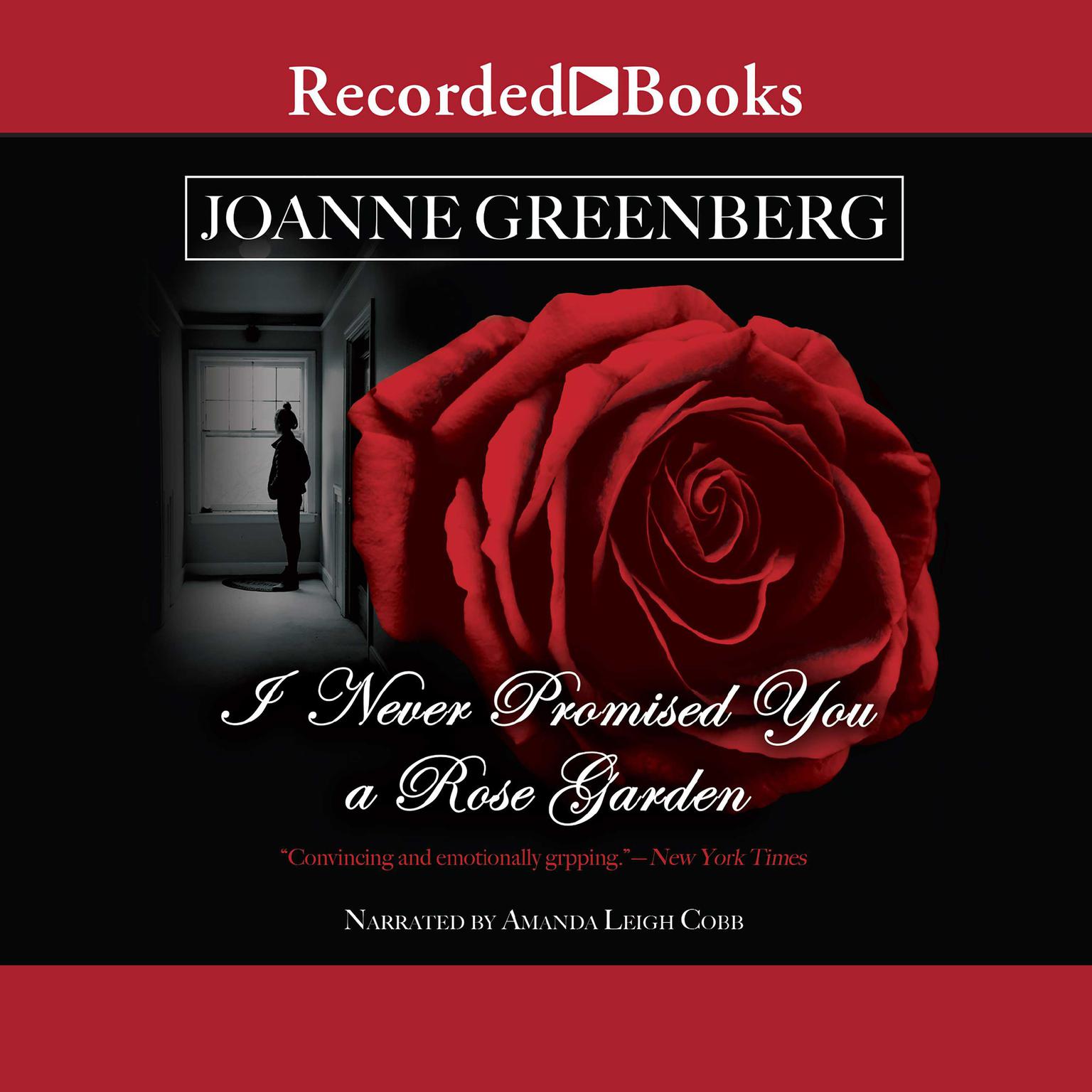 I Never Promised You a Rose Garden Audiobook, by Joanne Greenberg