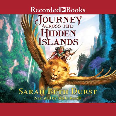 Journey Across the Hidden Islands Audiobook, by Sarah Beth Durst