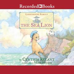 The Sea Lion Audiobook, by Cynthia Rylant