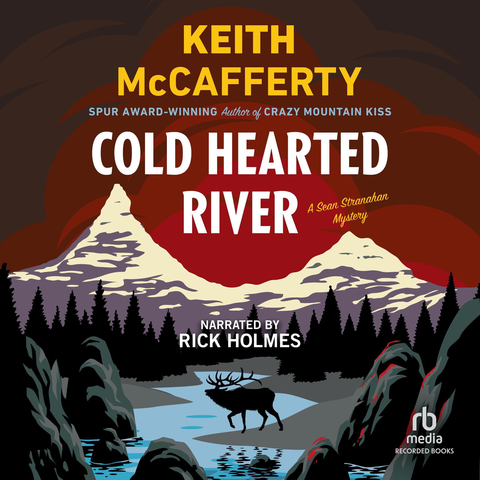 Cold Hearted River Audiobook, by Keith McCafferty