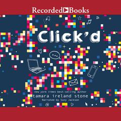 Click'd Audiobook, by Tamara Ireland Stone