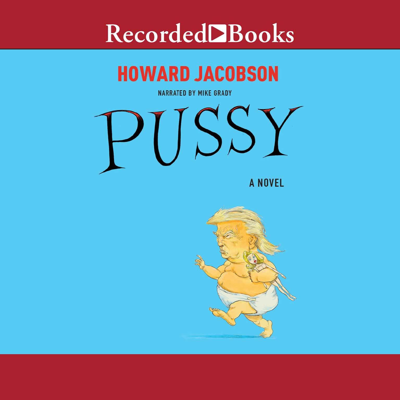 Pussy Audiobook, by Howard Jacobson
